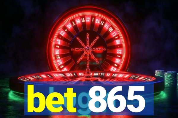 bet 865